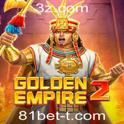 GoldenEmpire2: Descubra o Fascinante Mundo do Jogo com 81bet
